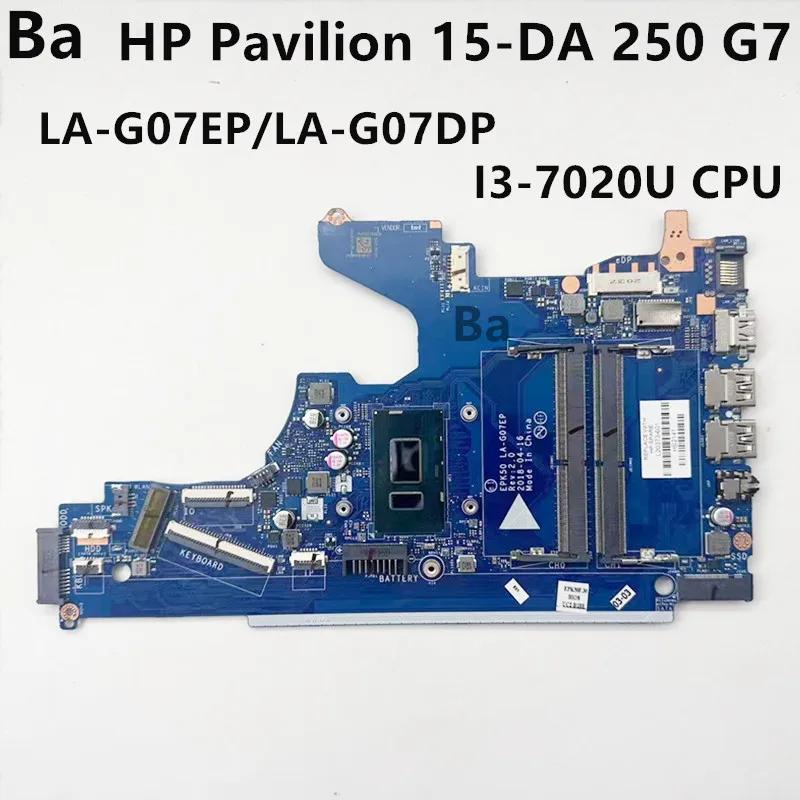 HP Pavilion 15-DA 250 G7 Ʈ , LA-G07EP LA-G07DP DDR4 I3-7020U CPU